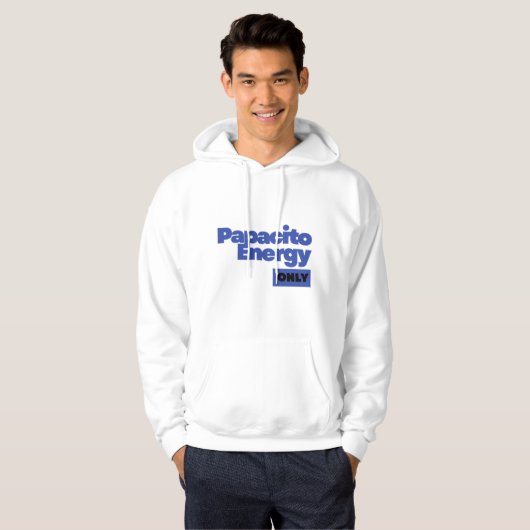 Papacito Energy Only – Confident Men's Statement Hoodie (Voorkant volledig)