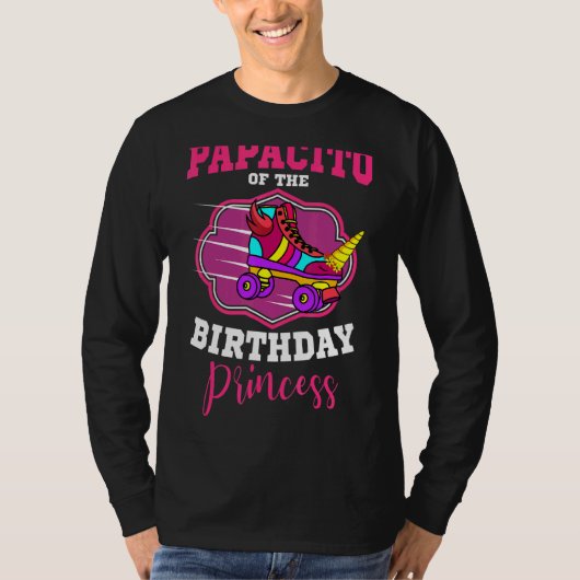 Papacito van de Birthday Princess Roller Schaatsen T-shirt (Voorkant)