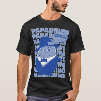 Papadrino T-shirt