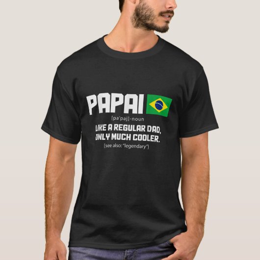 Papai Definition Grappig Brazilië Vlag Brasil Bras T-shirt (Voorkant)