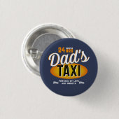 Papa's 24 uur durende Taxi Service, Love and Donut Ronde Button 3,2 Cm (Voorkant /achterkant)