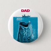 Papa's Bass Boat Ronde Button 5,7 Cm (Voorkant)