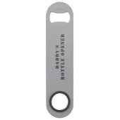Papa's Bottle Opener Gepersonaliseerde Bar Key Speed Flessenopener (Achterkant)