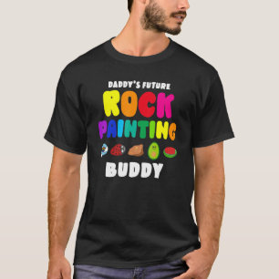 Papa's Future Rock Painting Buddy T-shirt