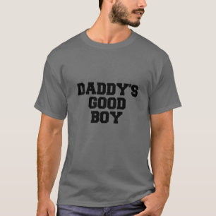 Papa's Goede Jongen Citaat T-shirt