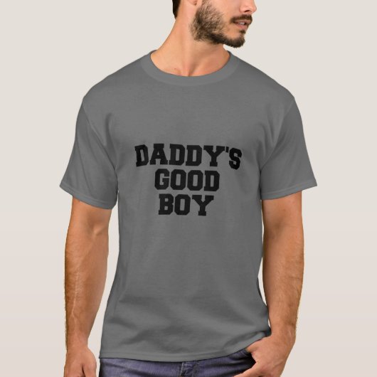 Papa's Goede Jongen Citaat T-shirt (Voorkant)