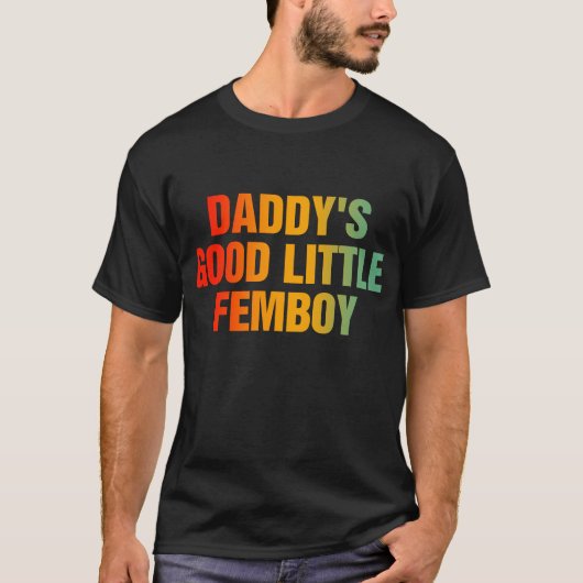 Papa's goede kleine femboy t-shirt (Voorkant)