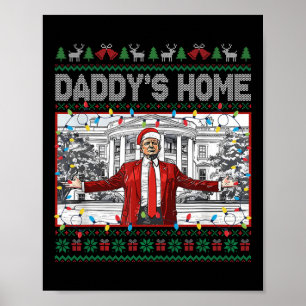 Papa's Home Grappig Kerstman Trump Kerst Lelijk Zw Poster