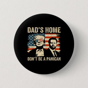 Papa's huis is niet van een grappige Panicaan Trum Ronde Button 5,7 Cm