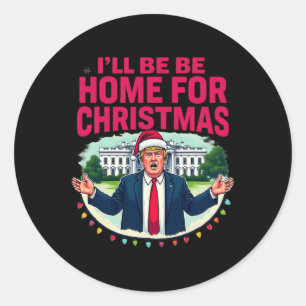 Papa's huis Witte Huis Ik zal thuis zijn voor Kers Ronde Sticker