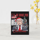 Papa's huis zal thuis zijn voor kerst Funny Trump Kaart (Gele Bloem)