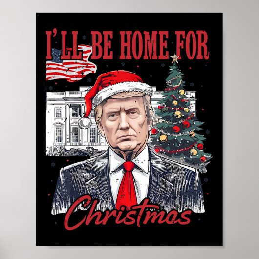 Papa's huis zal thuis zijn voor kerst Funny Trump Poster (Voorkant)