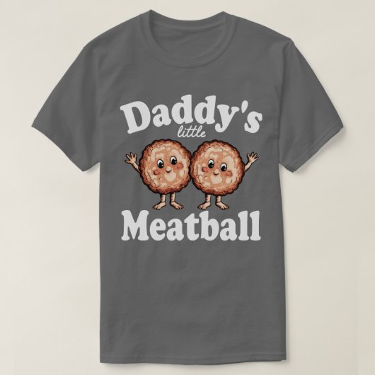 papa's kleine gehaktbal 2 t-shirt (Design voorkant)
