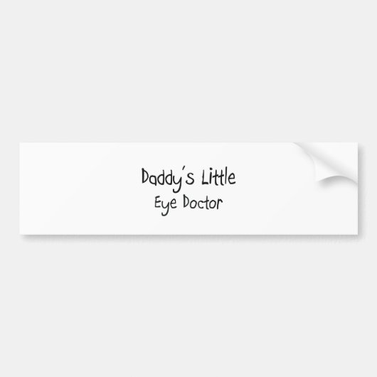 Papa's kleine oogdokter bumpersticker (Voorkant)