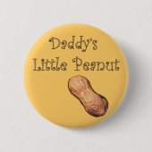 Papa's kleine pinda Button (Voorkant)