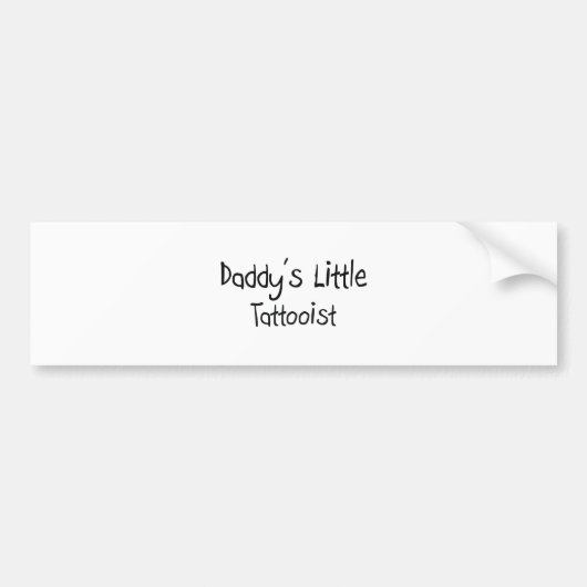 Papa's kleine tatoïst bumpersticker (Voorkant)