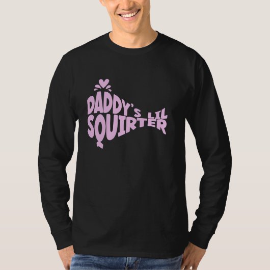 Papa's Lil Squirter Ongepaste Raunchy Humor T-shirt (Voorkant)