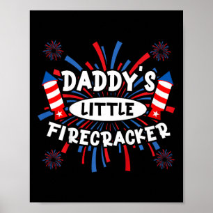 Papa's Little Firecracker Independence Day Firewor Poster