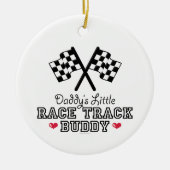 Papa's Little Race Track Buddy Ornament (Voorkant)