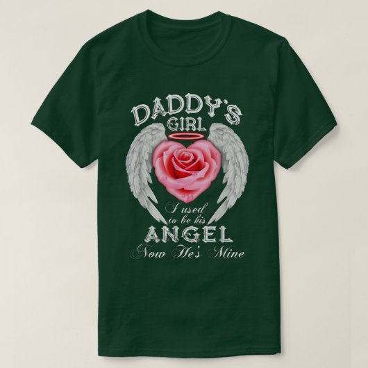 Papa's meisje dat ik vroeger zijn Angel was, hij i T-shirt (Design voorkant)