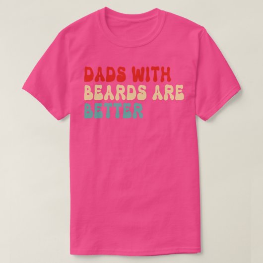 Papa's met baarden zijn beter 5 t-shirt (Design voorkant)