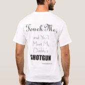 Papa's Shotgun (Tekst achteraan) T-shirt (Achterkant)