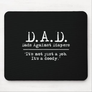 Papa's Tegen Luiers Heren Humor Meme Citaat Muismat