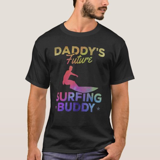 Papa's Toekomst Surfen Buddy Surfboard Sur T-shirt (Voorkant)