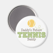 Papa's toekomstige tennis buddy magneet (Voorkant / Achterkant)