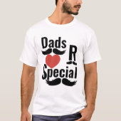 PAPA'S ZIJN SPECIAAL T-SHIRT (Voorkant)