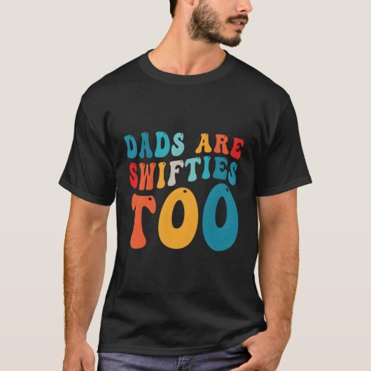 Papa's zijn Swifties te Vaderdag T-shirt (Voorkant)