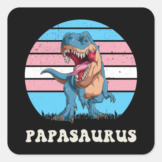 Papasaurus Grappige Dinosaurus op Trans Flag Sunse Vierkante Sticker (Voorkant)