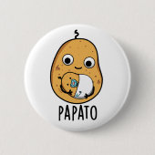 Papato Funny Potato Pun Ronde Button 5,7 Cm (Voorkant)