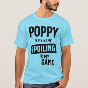 Papaver is mijn naam die mijn spel spuugt t-shirt
