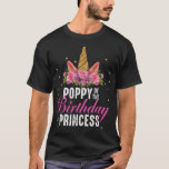 Papaver van de Birthday prinses Father Girl Unicor T-shirt<br><div class="desc">Poppie van de Birthday Princess Father Girl Unicorn Birthday</div>