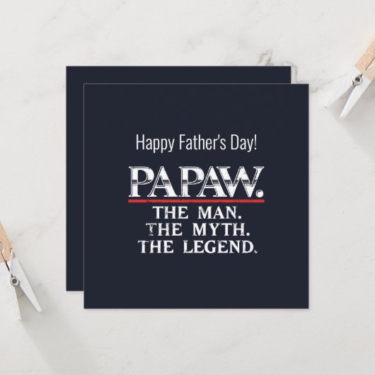 Papaw het Man Myth Legend Vaderdag Kaart (Voorkant / Achterkant in situ)