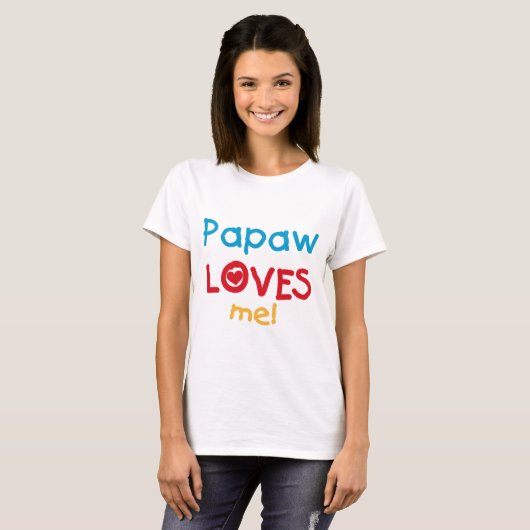 Papaw Loves Me T-shirts en geschenken (Voorkant volledig)