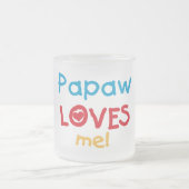 Papaw Loves Me T-shirts en geschenken Matglas Koffiemok (Center)