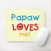 Papaw Loves Me T-shirts en geschenken Muismat (Met muis)