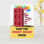 Papaw Verjaardag Sluit de voordeur Kaart (Gele Bloem)