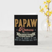 Papaw weet alles over cadeaus voor papaw Fathers D Kaart (Gele Bloem)