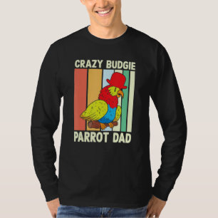 Papegaai Vader Gekke Budgie Kleurrijke Cute Vogel T-shirt