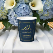 Paper Cups Navy Gold 80th Birthday Let's Celebrate Papieren Bekers