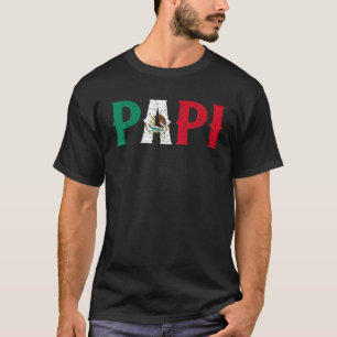 PAPI Mexicaanse Vlag Mexico Trotse Vaderdag Patrio T-shirt