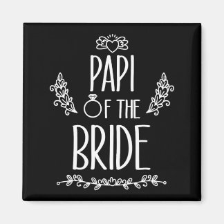 Papi van de bruid bruiloft familie magneet