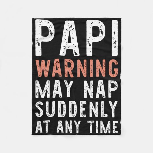 Papi Waarschuwing Kan Plotseling Op Elke Moment Sl Fleece Deken (Voorkant)