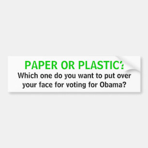PAPIER OF PLASTIC? Welke wil je... Bumpersticker