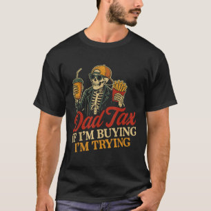 Papieren Belasting Als Ik Koop Probeer Ik Skelet P T-shirt