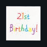 Papieren servetten voor "21st Birthday"<br><div class="desc">"21st Birthday" Papieren servetten voor die speciale verjaardag!</div>
