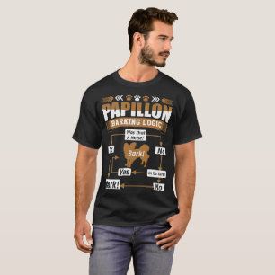 Papillon Dog Barking Logic-shirt T-shirt